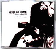 Swing Out Sister - Somewhere Deep In The Night